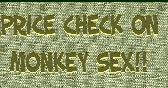 Price Check on Monkey Sex